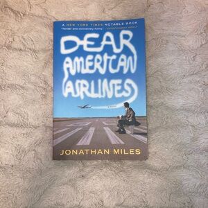 Dear American Airlines by Jonathan Miles